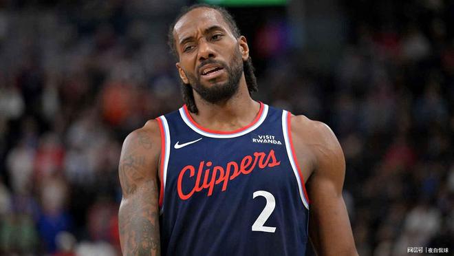 伦纳德快船生涯告终 交易传闻引爆联盟